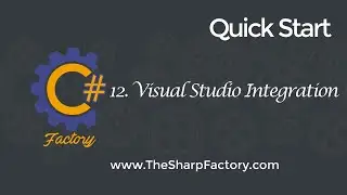 Quick Start 12 - Visual Studio Integration
