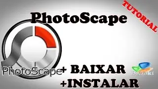 TUTORIAL:Baixar e Instalar PhotoScape + DOWNLOAD