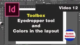Video 12 - Colors in the Layout ( Indesign CC 2015)