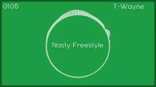 Nasty Freestyle - T-Wayne (Bass Boosted)