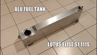 Replacing the fuel tank on my Lotus Elise S1 111S