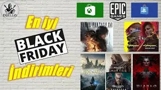 Black Friday (Muhteşem Cuma) İndirim Rehberi - Epic, Microsoft, Playstation