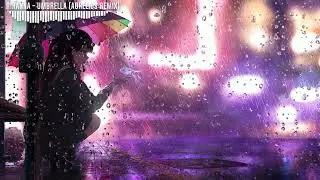 Rihanna - Umbrella (Aurelius Remix)