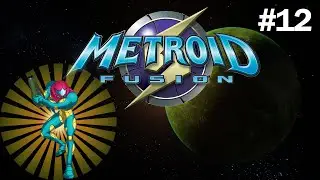 Metroid Fusion: Playthrough 12: Gaining a New Ability!