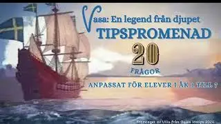 Tipspromenad ~ Vasa: En legend från djupet