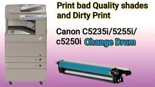 How to solve dirty print Copy of Canon imageRUNNER ADVANCE c5235i c5255i c5250i