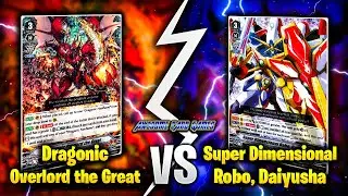 V-Premium Showdown: Dragonic Overlord the Great VS Super Dimensional Robo, Daiyusha Game 1