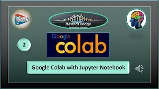 2 Google Colab with Jupyter Notebook