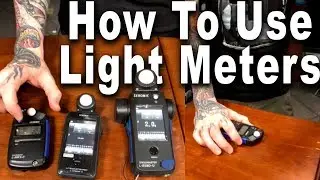 How To Use Light Meters