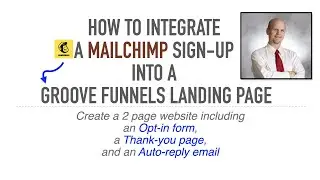 How to Integrate Mailchimp Into Groove Funnels 2