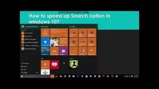 How to Speed Up Windows 10 & Search Option