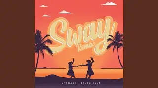 Sway (Remix)