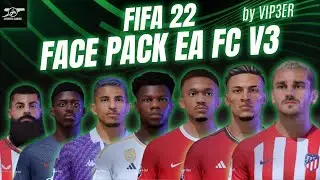FIFA 22 FACE MOD EAFC 24 V3 by VIP3ER TU 17 + TUTORIAL - FIFA 22 INDONESIA 