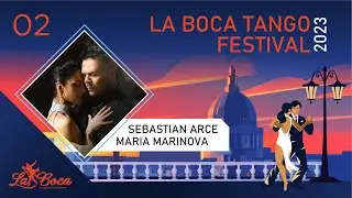 Sebastian Arce and Maria Marinova 2/3| La Boca Tango Festival 2023