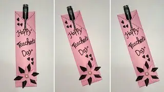 Beautiful Teacher's Day Gift idea //DIY Handmade Teachers Day Gift //Pen Gift For Teacher's Day