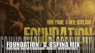 Foundation - David Ospina Mix - WOR37