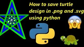 How to save turtle drawing in .png and .svg using python 