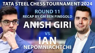 Recap Round 11: Anish Giri vs Ian Nepomniachtchi