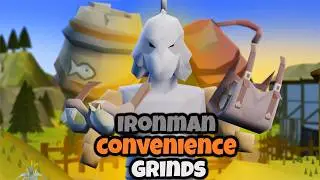 20+ IRONMAN Convenience Grinds OSRS 2026