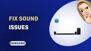 How to Fix Sound Issues with Samsung HW-Q990C Soundbar | Troubleshooting Guide