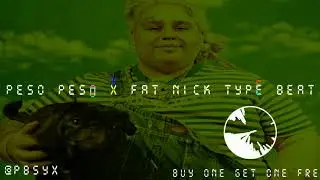 [FREE] PESO PESO X FAT NICK TYPE BEAT “SINGLE SERVE