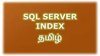 SQL Server Index Example in Tamil