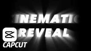 Capcut Cinematic Text Reveal    / Capcut tutorials, #capcutedit  #capcuttutorial #capcut