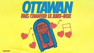 Ottawan - Fais Chanter Le Juke Box (Official Audio)