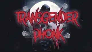 TRANSGENDER (Phonk) - Rushex & T-Mass & Staarz (Official Music Video)