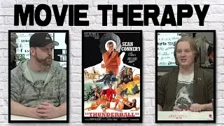 ThunderBall - Movie Therapy #4