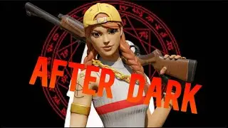 Fortnite Montage After Dark