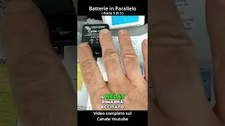 Gestione Batteria Servizi con Rele Automatico - pt 3 di 3
