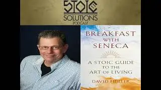Episode 103: David Fideler author of Breakfast with Seneca