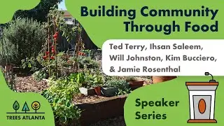 Speaker Series: Building Community Through Food