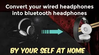 How to convert  wired headphones into bluetooth headphones at home at less cost 🔥