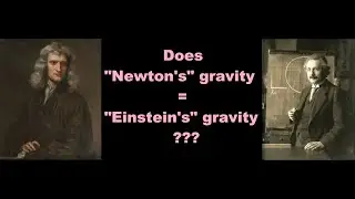 EinsteinEqualsNewton