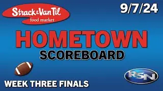 FINALS: Hometown Scoreboard Football - 9/6/24