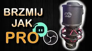 GŁOS prosto ze STUDIA - BRZMIJ jak profesjonalista - jak ustawić mikrofon w OBS / Streamlabs