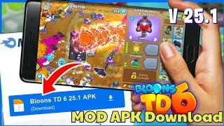 Bloons TD 6 29.3 APK + MOD (Free Shopping, Unlocked) Download