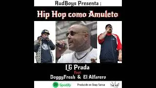 hip hop como amuleto feat ‎@doggyfreshoficial  & el alfarero beat by doble AA(2)