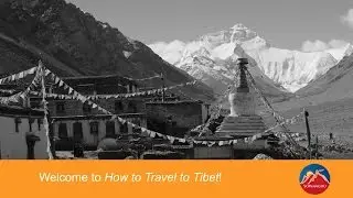 How to Travel to Tibet Live Mini Course