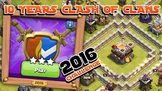 10 YEARS OF CLASH | 2016 CHALLENGE COC