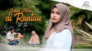 Riza - Aneuk Mak Di Rantau (Official Music Video)
