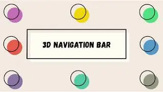 Animated 3D Navigation Bar. Without JavaScript. You can download Compleated Project