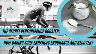 The Secret Performance Booster: How Baking Soda Enhances Endurance and Recovery