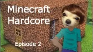 building my new base | Hardcore Series Ep2
