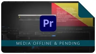 Media offline & media pending | Premiere Pro