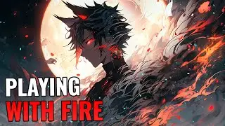 Nightcore - Playing With Fire (Lyrics)