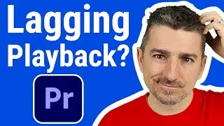 Premiere Pro Fix laggy Video Playback of Smartphone Videos