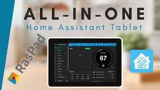 All-In-One Home Assistant Tablet // With The RasPad 3